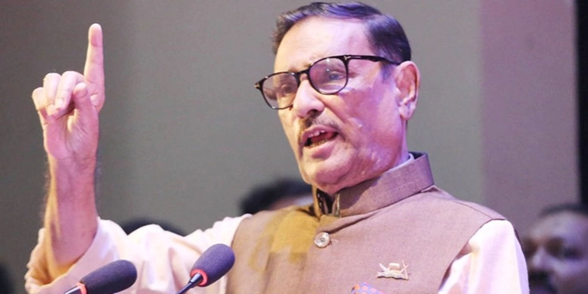 BNP will be resisted on streets: Quader